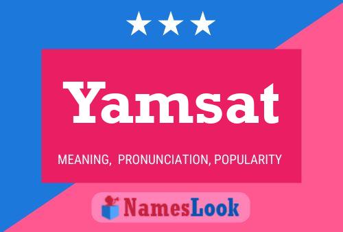 Affiche de nom Yamsat