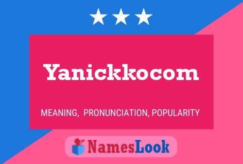 Affiche de nom Yanickkocom