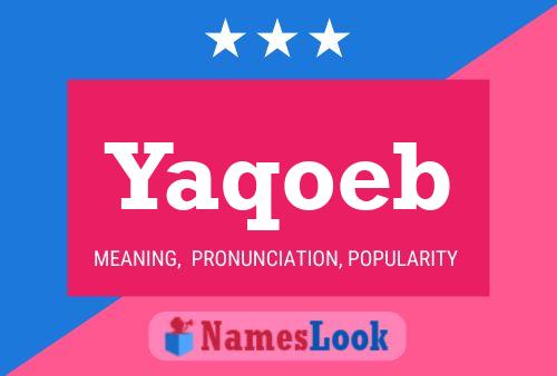 Affiche de nom Yaqoeb