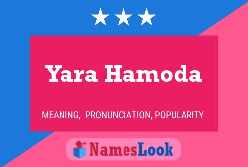 Affiche de nom Yara Hamoda