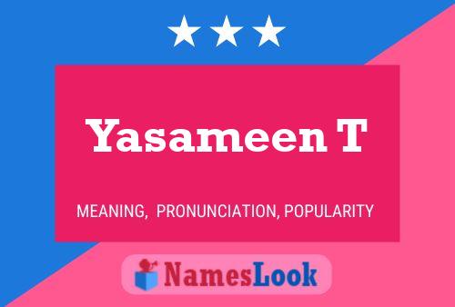 Affiche de nom Yasameen T