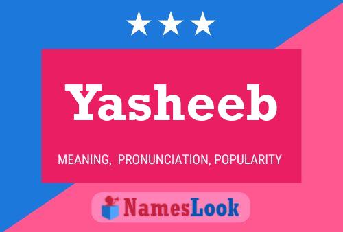 Affiche de nom Yasheeb