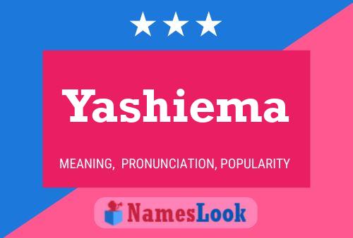 Affiche de nom Yashiema