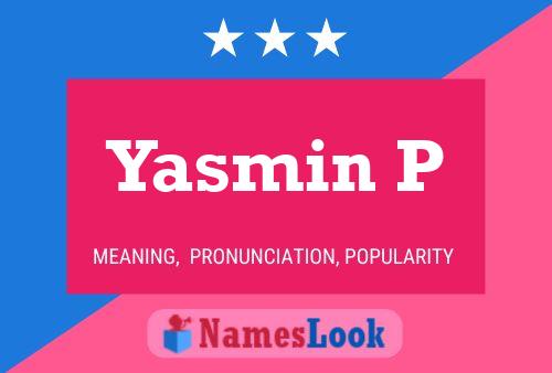 Affiche de nom Yasmin P