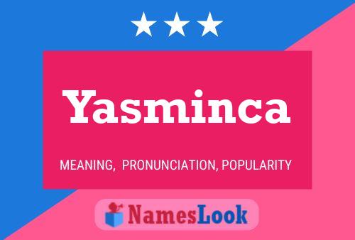 Affiche de nom Yasminca