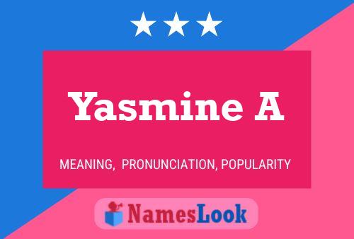 Affiche de nom Yasmine A