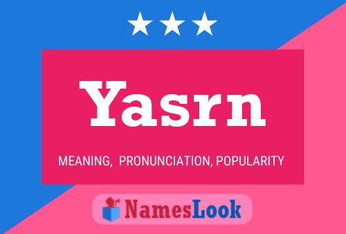 Affiche de nom Yasrn