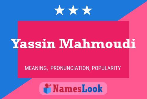 Affiche de nom Yassin Mahmoudi