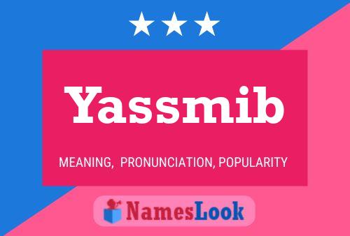 Affiche de nom Yassmib