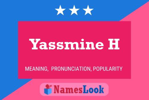 Affiche de nom Yassmine H