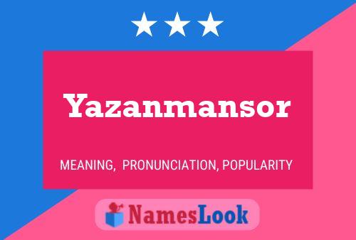 Affiche de nom Yazanmansor