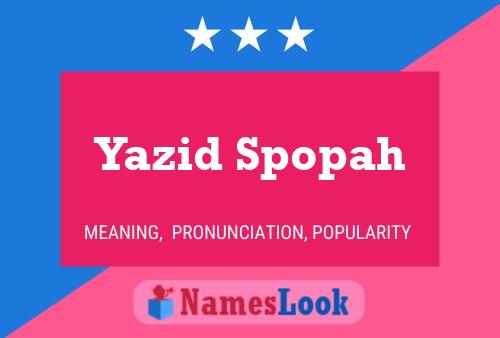 Affiche de nom Yazid Spopah