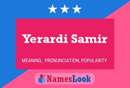 Affiche de nom Yerardi Samir