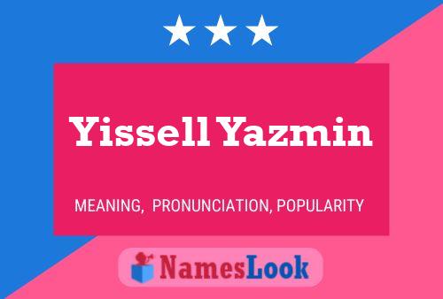 Affiche de nom Yissell Yazmin