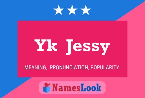 Affiche de nom Yk  Jessy