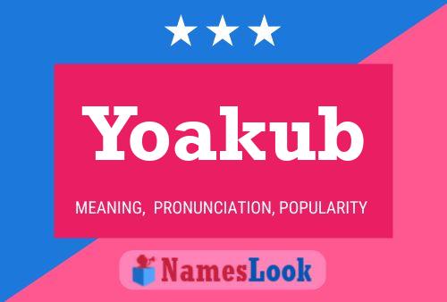 Affiche de nom Yoakub