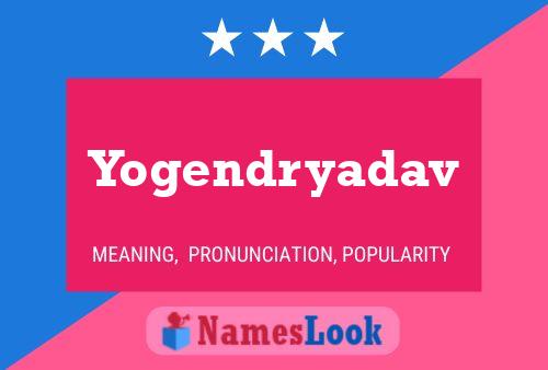 Affiche de nom Yogendryadav