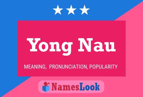 Affiche de nom Yong Nau