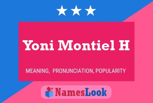 Affiche de nom Yoni Montiel H