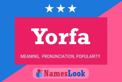 Affiche de nom Yorfa