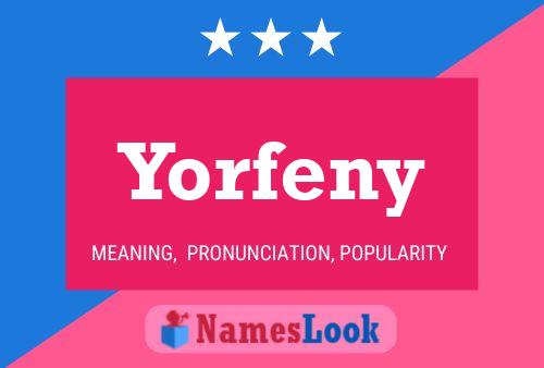 Affiche de nom Yorfeny