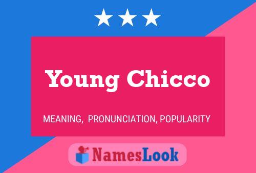 Affiche de nom Young Chicco