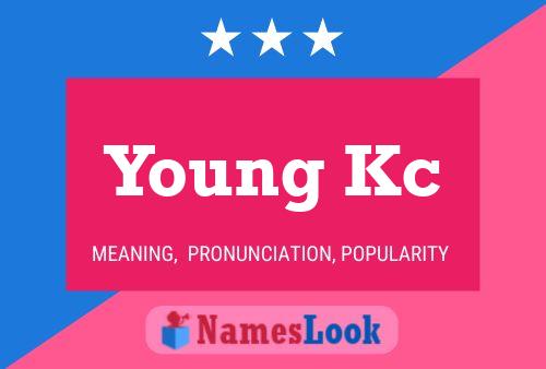 Affiche de nom Young Kc