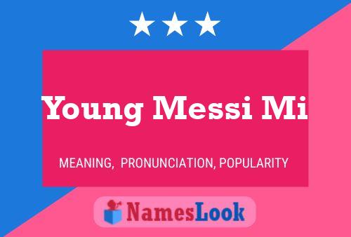 Affiche de nom Young Messi Mi