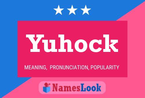 Affiche de nom Yuhock