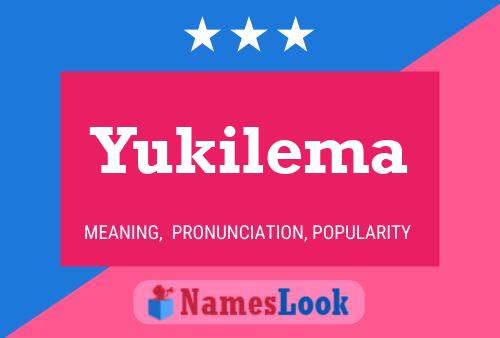 Affiche de nom Yukilema