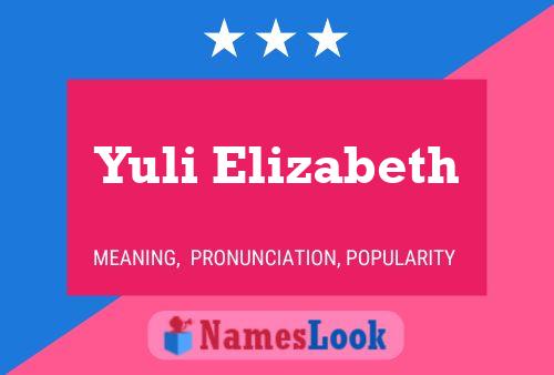 Affiche de nom Yuli Elizabeth