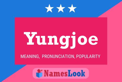 Affiche de nom Yungjoe