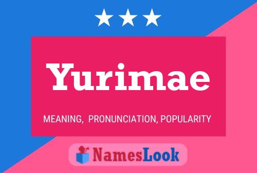 Affiche de nom Yurimae