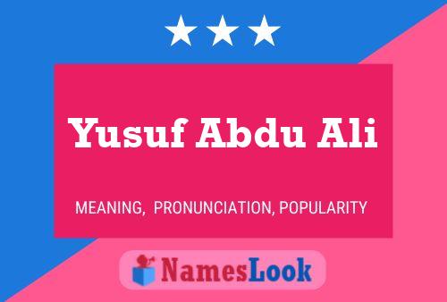 Affiche de nom Yusuf Abdu Ali