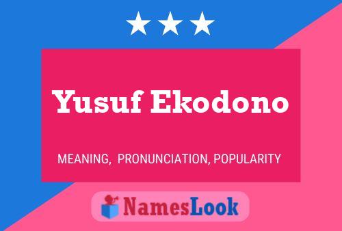 Affiche de nom Yusuf Ekodono