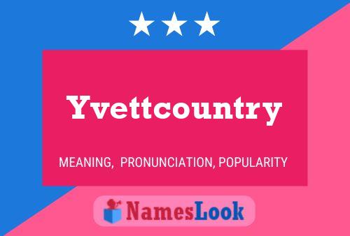 Affiche de nom Yvettcountry