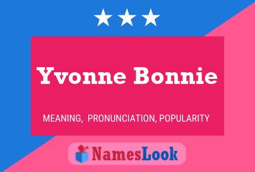 Affiche de nom Yvonne Bonnie