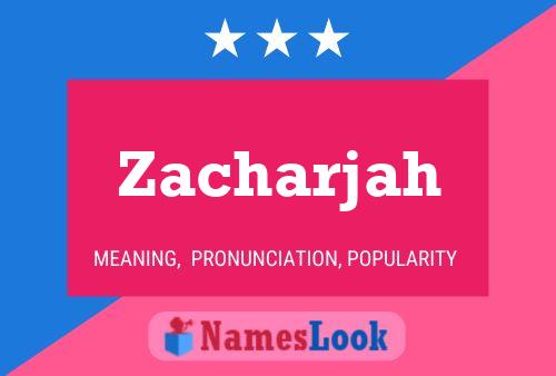 Affiche de nom Zacharjah