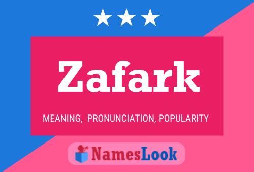 Affiche de nom Zafark