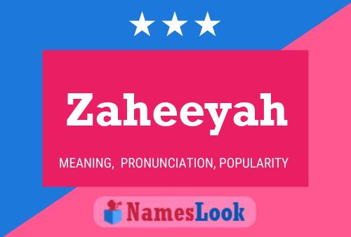 Affiche de nom Zaheeyah