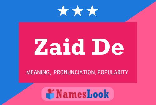 Affiche de nom Zaid De