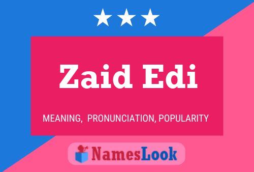 Affiche de nom Zaid Edi