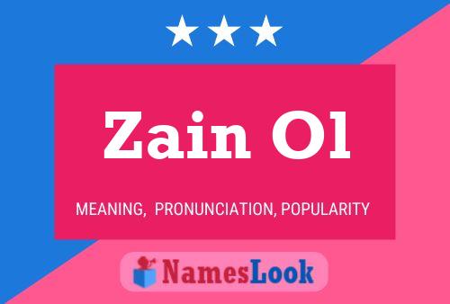 Affiche de nom Zain Ol