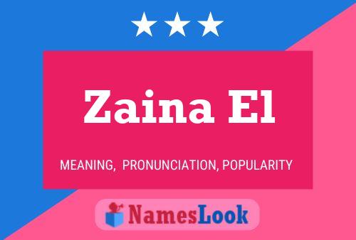 Affiche de nom Zaina El