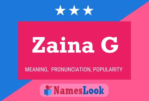 Affiche de nom Zaina G