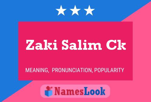 Affiche de nom Zaki Salim Ck