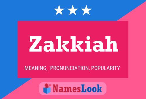 Affiche de nom Zakkiah