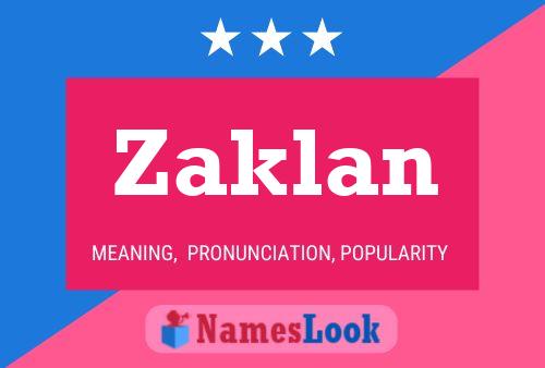 Affiche de nom Zaklan