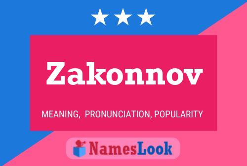 Affiche de nom Zakonnov