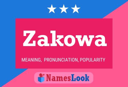 Affiche de nom Zakowa